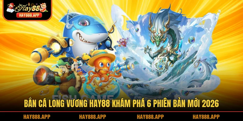 Bắn cá Long Vương