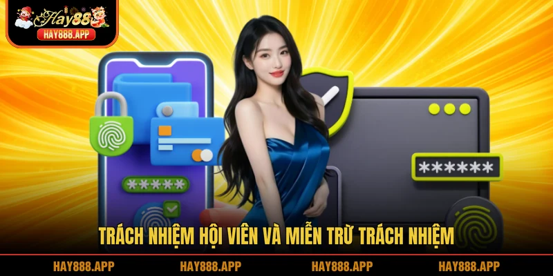 Trách nhiệm hội viên và miễn trừ trách nhiệm